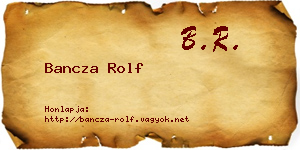 Bancza Rolf névjegykártya